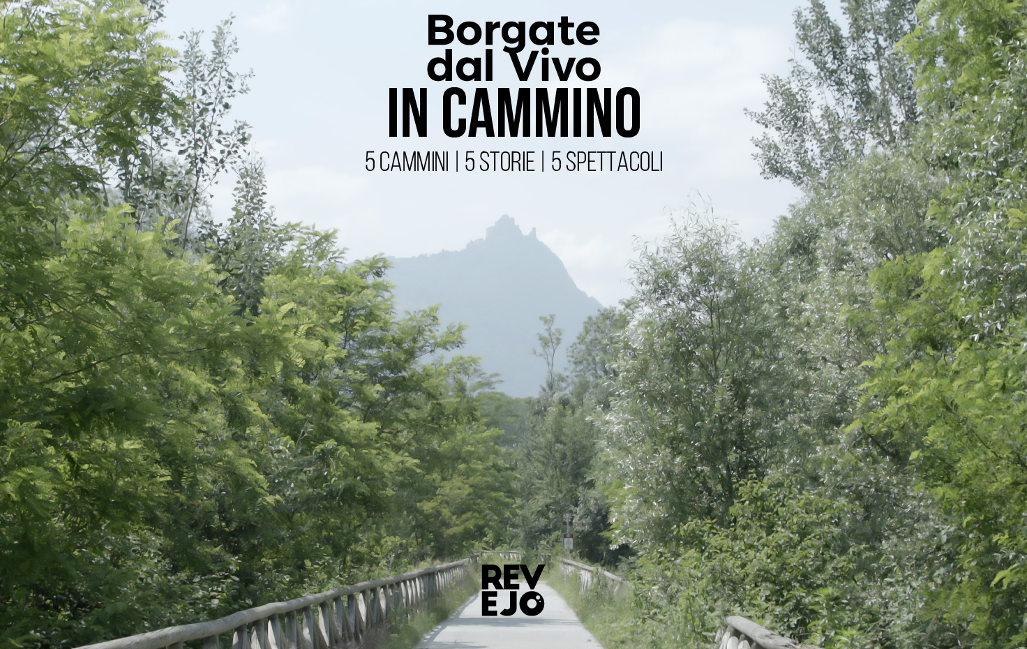 Borgate dal Vivo… in cammino